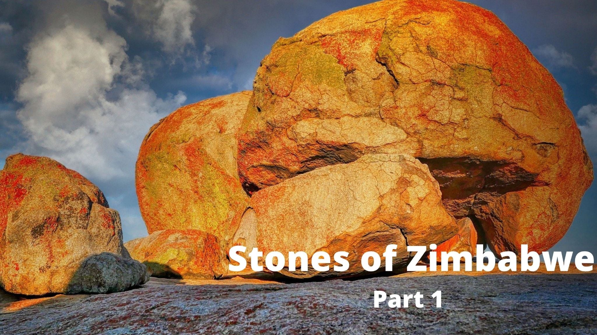 Stones of Zimbabwe (Part: 1)